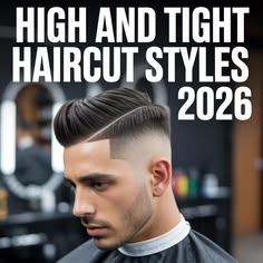 Modern High and Tight Haircut: Complete Style Guide